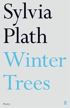 Winter Trees - Plath, Sylvia
