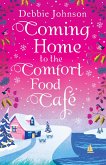Coming Home to the Comfort Food Café Coming Home to the Comfort Food Café