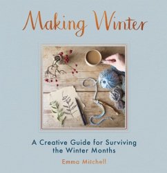 Making Winter - Mitchell, Emma