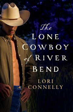 The Lone Cowboy of River Bend - Connelly, Lori