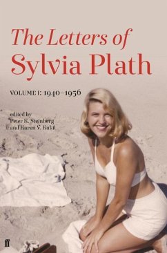 Letters of Sylvia Plath Volume I - Plath, Sylvia
