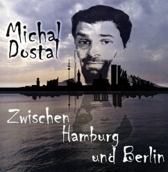 Zwischen Hamburg Und Berlin - Dostal,Michal