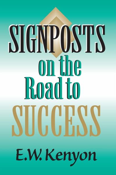 Signposts on the Road to Success (eBook, ePUB) Signposts on the Road to Success (eBook, ePUB)