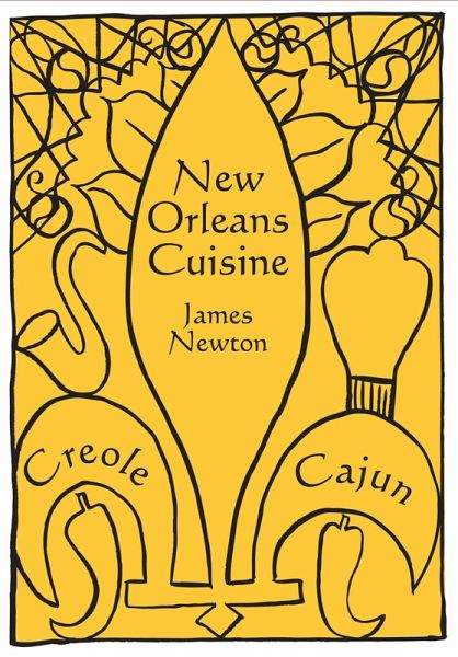 Creole and Cajun Cookbook - New Orleans Cuisine (James Newton Cookbooks, #10) (eBook, ePUB) Creole and Cajun Cookbook - New Orleans Cuisine (James Newton Cookbooks, #10) (eBook, ePUB)