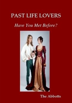 Cover Past Life Lovers - Have You Met Before? (eBook, ePUB)