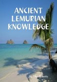 Ancient Lemurian Knowledge (eBook, ePUB)