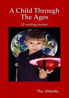 Cover A Child Through The Ages (eBook, ePUB)