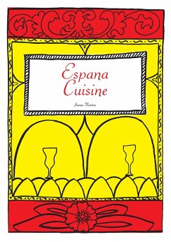 Spanish Cookbook - Espana Cuisine (James Newton Cookbooks, #9) (eBook, ePUB) - Newton, James