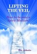 Lifting the Veil - How to Become a... - Bild 1