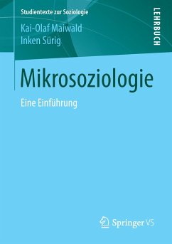 Mikrosoziologie - Maiwald, Kai-Olaf;Sürig, Inken