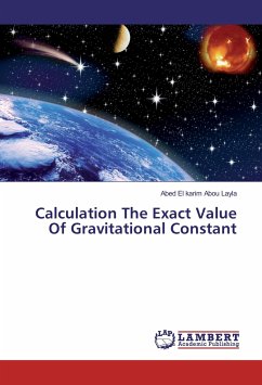 Calculation The Exact Value Of Gravitational Constant