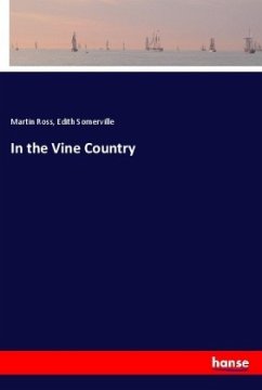 In the Vine Country - Ross, Martin;Somerville, Edith