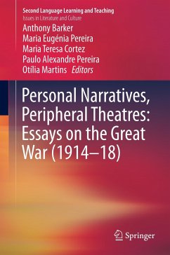 Personal Narratives, Peripheral Theatres: Essays on the Great War (1914¿18)