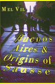 Buenos Aires and the Origins of Sausse (eBook, ePUB)