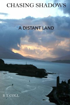 Cover Chasing Shadows: A Distant Land (eBook, ePUB)