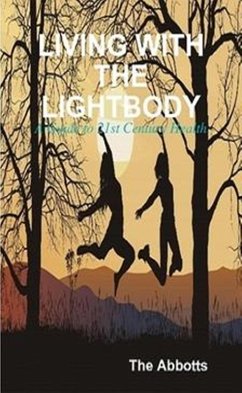Cover Living with the Lightbody - 21st Century Health (eBook, ePUB)
