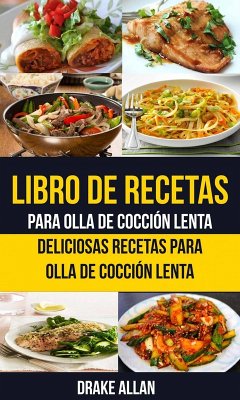 Cover Libro de recetas para olla de cocción lenta: Deliciosas recetas para olla de cocción lenta (eBook, ePUB)