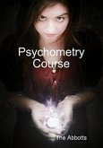 Psychometry Course - The Psychic Touch (eBook, ePUB)