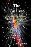 The Catalyst - Coping with Life Changes! (eBook, ePUB)