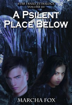 Cover A Psilent Place Below (Star Trails Tetralogy, #3) (eBook, ePUB)