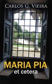 Maria Pia et cetera (eBook, ePUB)