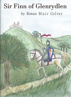 Sir Finn of Glenrydlen (eBook, ePUB) - Colver, Rowan Blair