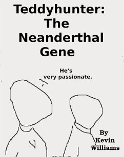 Cover Teddyhunter: The Neanderthal Gene (eBook, ePUB)