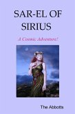 Sar-El of Sirius - A Cosmic Adventure! (eBook, ePUB) Sar-El of Sirius - A Cosmic Adventure! (eBook, ePUB)