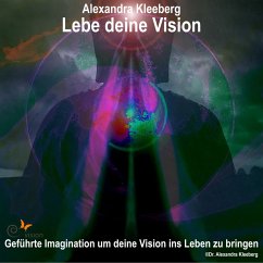 Lebe deine Vision (MP3-Download) - Kleeberg, Alexandra