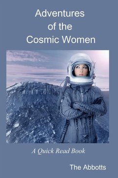 Cover Adventures of the Cosmic Women - A Quick Read Book (eBook, ePUB)