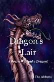Dragon's Lair - A Boy, a War and a Dragon! (eBook, ePUB)