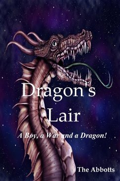 Cover Dragon's Lair - A Boy, a War and a Dragon! (eBook, ePUB)