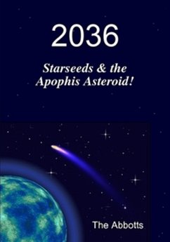 Cover 2036 - Starseeds & the Apophis Asteroid! (eBook, ePUB)