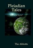Pleiadian Tales - Life and Love! (eBook, ePUB)