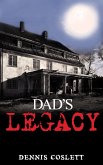 Dad's Legacy (eBook, ePUB)