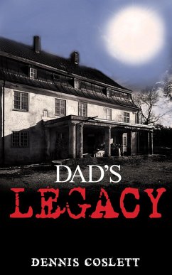 Dad's Legacy (eBook, ePUB) - Coslett, Dennis