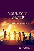 Your Soul Group - Combined Love In Action! (eBook, ePUB)