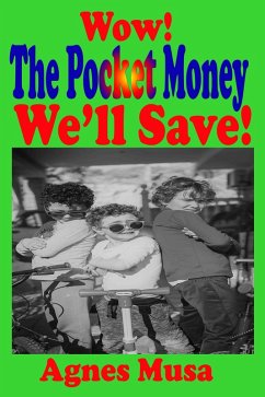 Cover Wow! The Pocket Money We'll Save (eBook, ePUB)