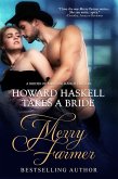 Howard Haskell Takes A Bride (The Brides of Paradise Ranch - Spicy Version, #0.5) (eBook, ePUB) Howard Haskell Takes A Bride (The Brides of Paradise Ranch - Spicy Version, #0.5) (eBook, ePUB)
