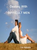 Dealing With Difficult Men (eBook, ePUB)
