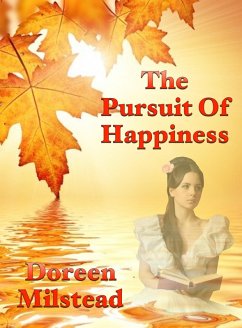 The Pursuit Of Happiness (eBook, ePUB) - Milstead, Doreen