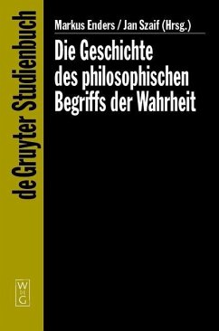 Cover Die Geschichte des philosophischen Begriffs der Wahrheit (eBook, PDF)
