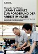 Japans Ansatz zur Förderung der Arbeit... - Bild 1