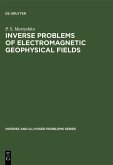 Inverse Problems of Electromagnetic Geophysical Fields (eBook, PDF)