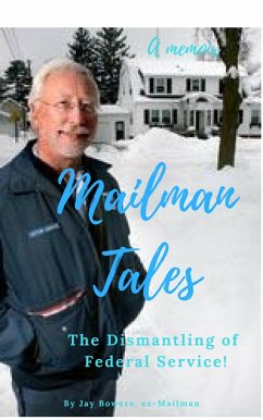 Mailman Tales- a Memoir (eBook, ePUB) - Thornton, Jess; Bowers, Jay