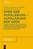 Oper der Aufklärung - Aufklärung der Oper (eBook, ePUB) Oper der Aufklärung - Aufklärung der Oper (eBook, ePUB)