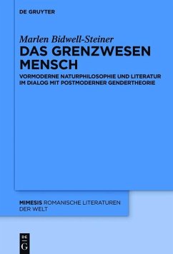 Das Grenzwesen Mensch (eBook, ePUB) - Bidwell-Steiner, Marlen