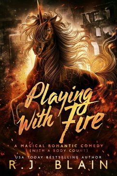 Cover Playing with Fire (A Magical Romantic Comedy (with a body count), #1) (eBook, ePUB)