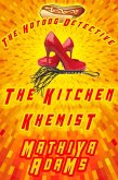 The Kitchen Khemist (The Hot Dog Detective - A Denver Detective Cozy Mystery, #11) (eBook, ePUB)