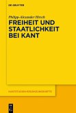 Freiheit und Staatlichkeit bei Kant (eBook, PDF)